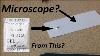 Diy Microscope For Less Than A Penny
